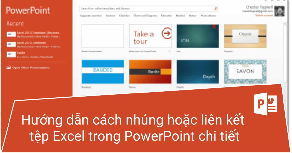 Hướng dẫn cách nhúng hoặc liên kết tệp Excel trong PowerPoint chi tiết